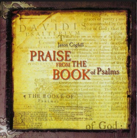 Praise from the Book of Psalms