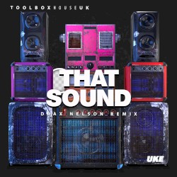 That Sound (Drax Nelson remix)