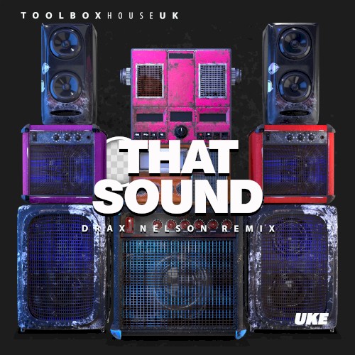 That Sound (Drax Nelson remix)