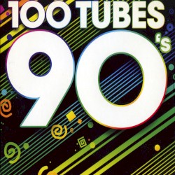 100 Tubes 90’s