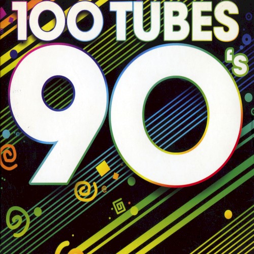 100 Tubes 90’s