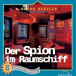 Weltraumabenteuer 08 - Der Spion im Raumschiff