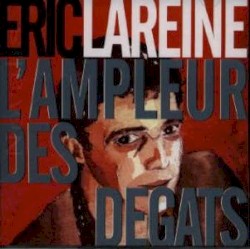 L'Ampleur des dégats