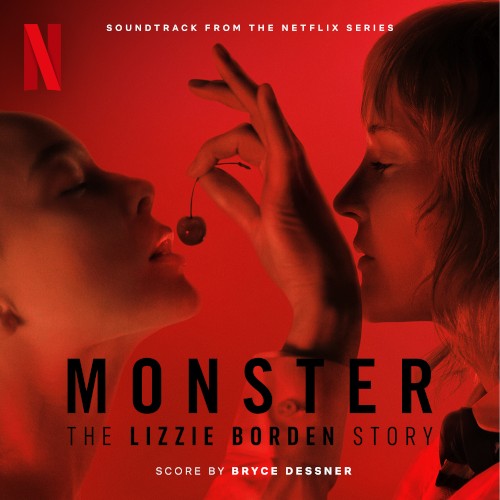 Monster: The Lizzie Borden Story (Soundtrack from the Netflix Series)