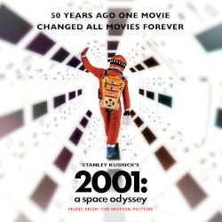 2001: A Space Odyssey (Music From The Motion Picture)