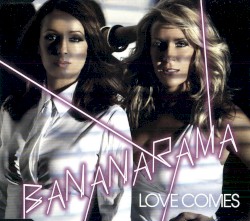 Love Comes