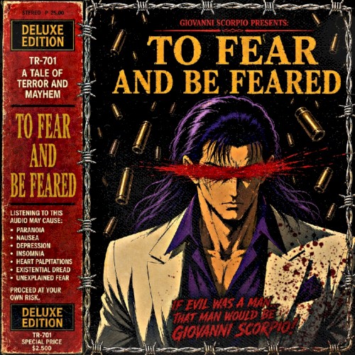 To fear and be feared