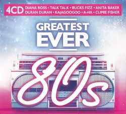 Greatest Ever 80s