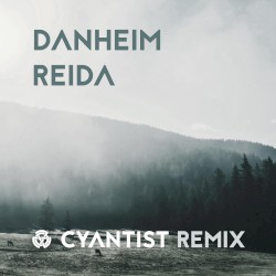 Reida (Cyantist Remix)