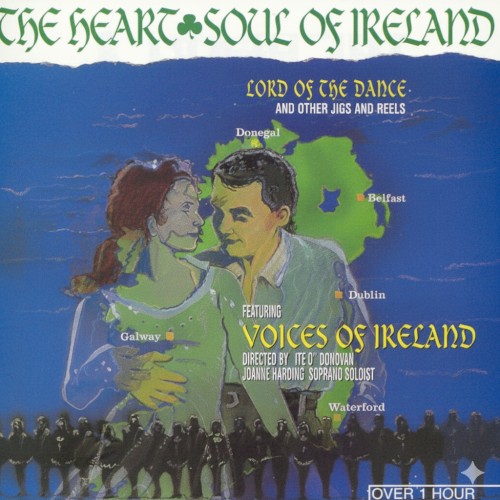 The Heart & Soul of Ireland – Lord of the Dance and Other Jigs and Reels