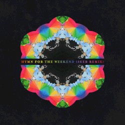 Hymn for the Weekend (Seeb remix)