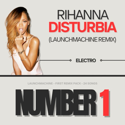 Disturbia (Launchmachine Remix)