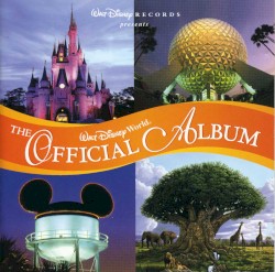 Walt Disney World: The Official Album