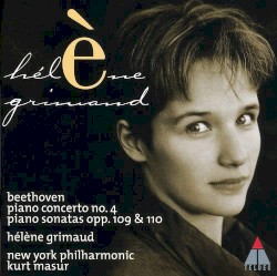 Piano Concerto no. 4 / Piano Sonatas opp. 109 & 110