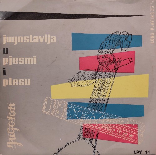 Jugoslavija u pjesmi i plesu