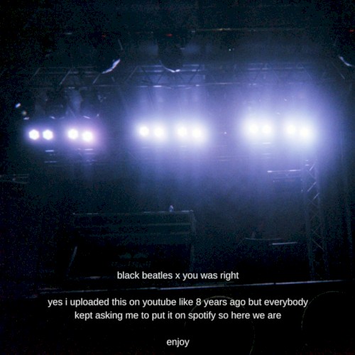 Black Beatles x You Was Right