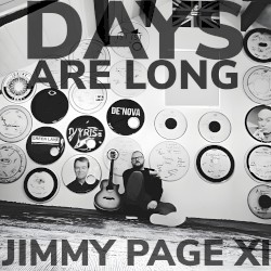 Days are Long