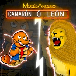 Camarón ó león