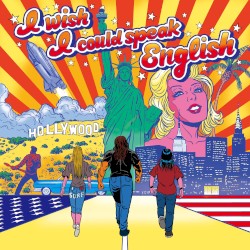 I wish I could speak English