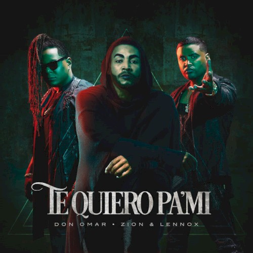 Te quiero pa' mí