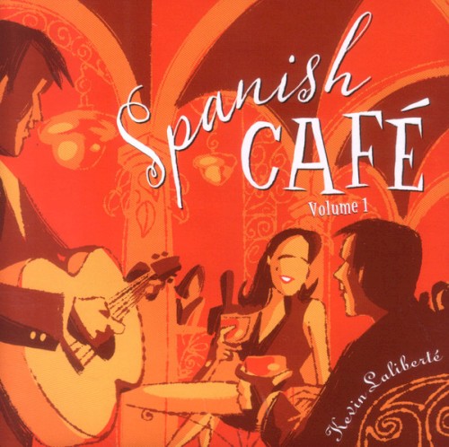 Spanish Café Volume 1: Elation