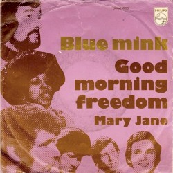 Good Morning Freedom / Mary Jane