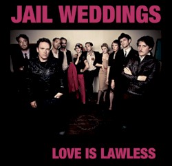 Love is Lawless