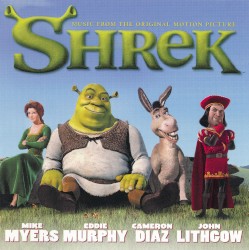 Shrek: Music From the Original Motion Picture
