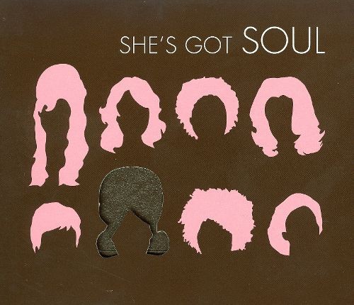 She’s Got Soul