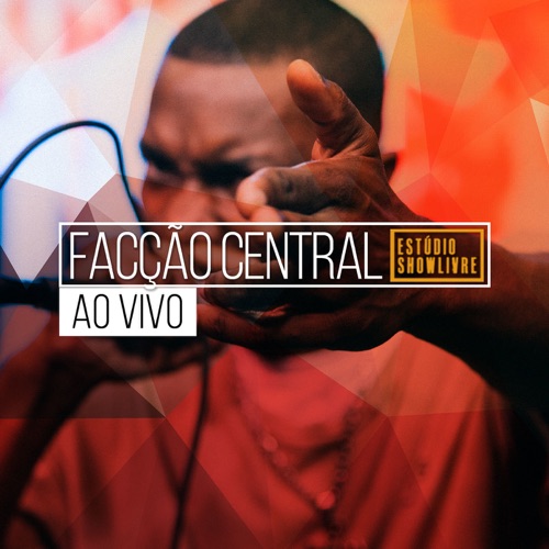 Facção Central no Estúdio Showlivre