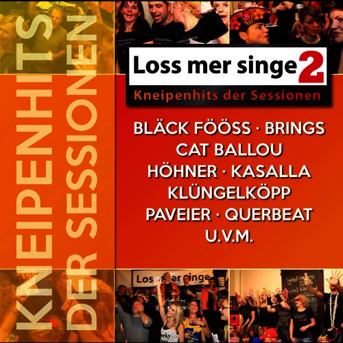 Loss mer singe 2: Kneipenhits der Sessionen