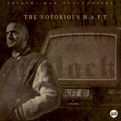 The Notorious H.A.F.T.