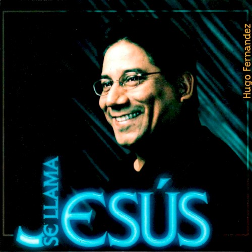 Se llama Jesús