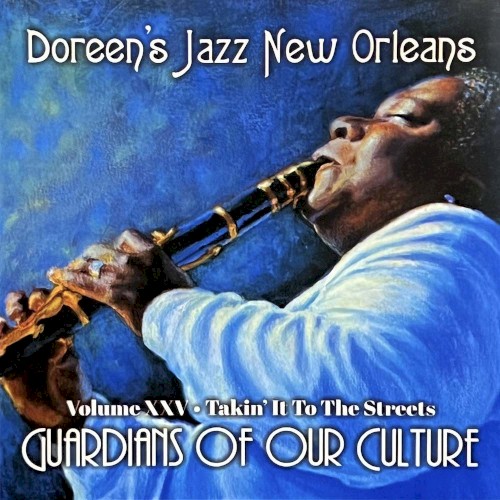 Takin' It To The Streets - Vol. XXV : Guardians Of Our Culture