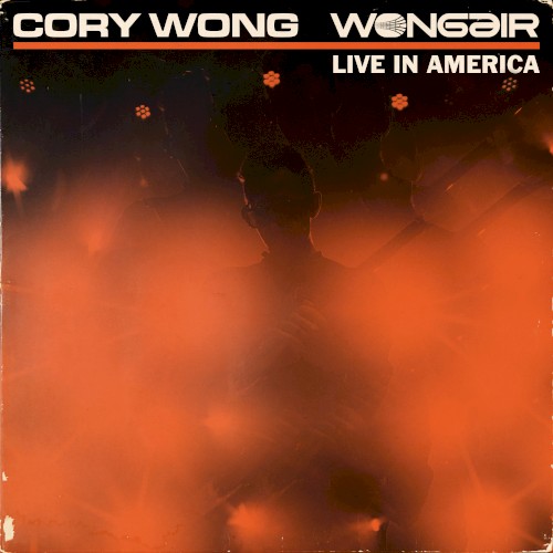 Wong Air (Live in America)