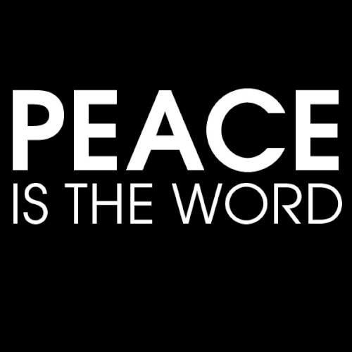 Peace is the Word