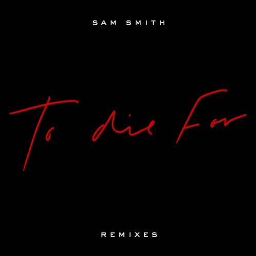To Die For (remixes)