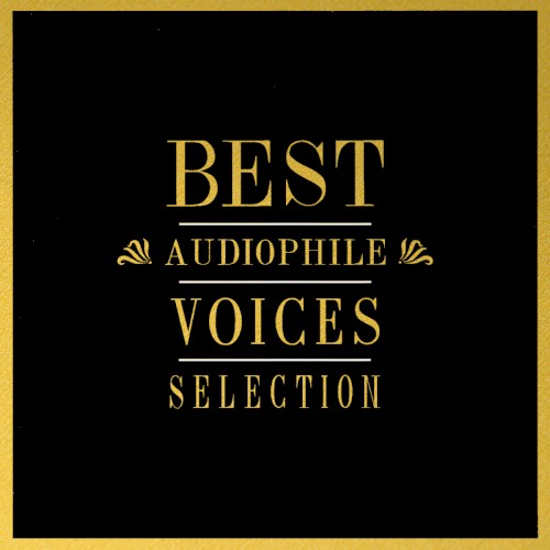 Best Audiophile Voices Selection