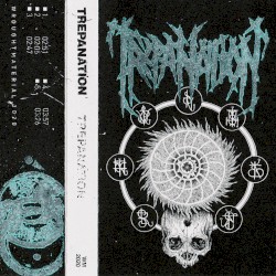 Trepanation