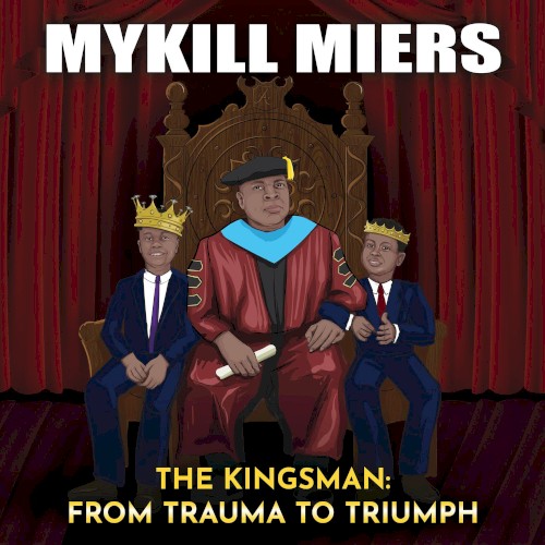 The Kingsman: From Trauma to Triumph