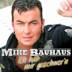 Ich hab mir geschwor'n