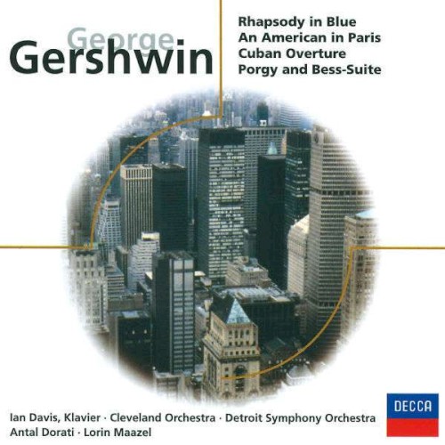 Rhapsody in Blue / An American in Paris / Cuban Overture / Porgy-and-Bess-Suite