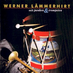 Mit Pauken & Trompeten