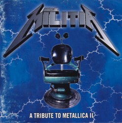 Metal Militia: A Tribute to Metallica, Volume II