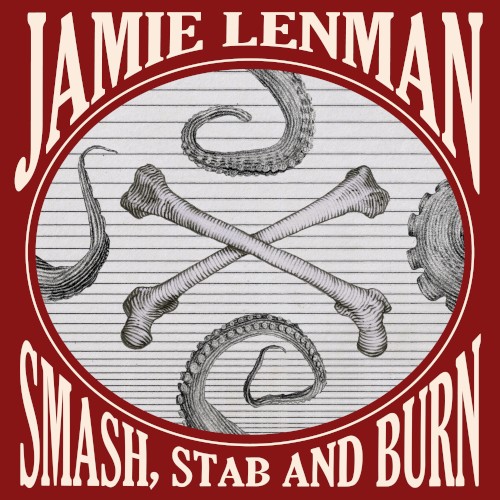 Smash, Stab and Burn