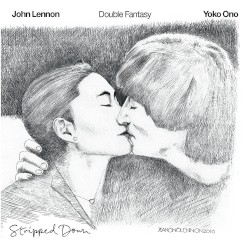 Double Fantasy / Stripped Down