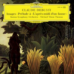 Debussy: Images, Prelude a l’apres-midi d'un faune