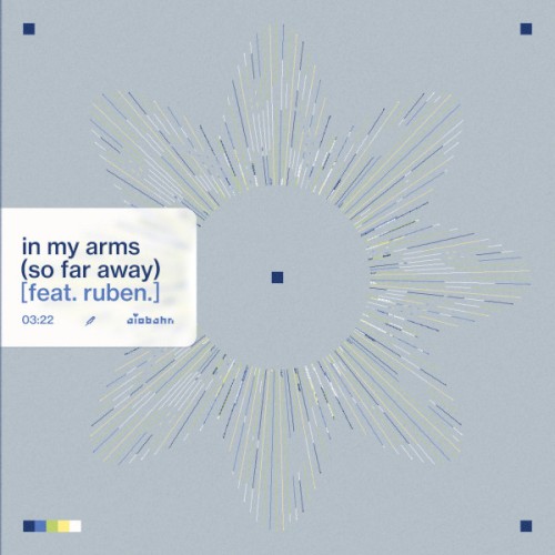 In My Arms (So Far Away)