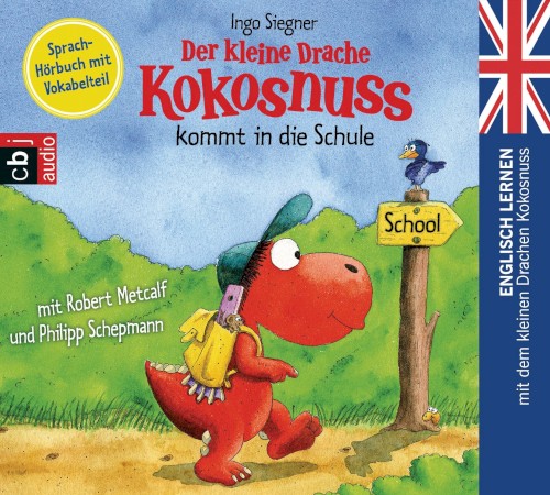 Der kleine Drache Kokosnuss kommt in die Schule (Englisch lernen)