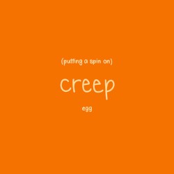 Putting a Spin on Creep